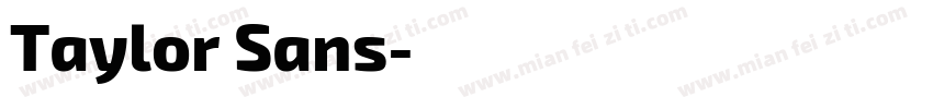 Taylor Sans字体转换